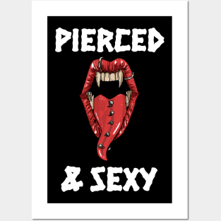 Pierced & Sexy Posters and Art